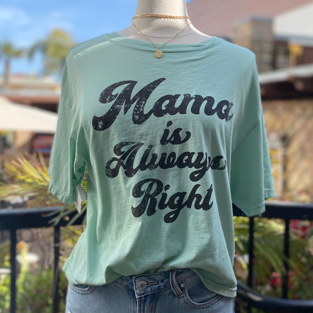 Online Exclusive Mama Is Always Right Graphic Print Tee Mint