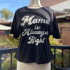 Online Exclusive Mama Is Always Right Graphic Print Tee Mint