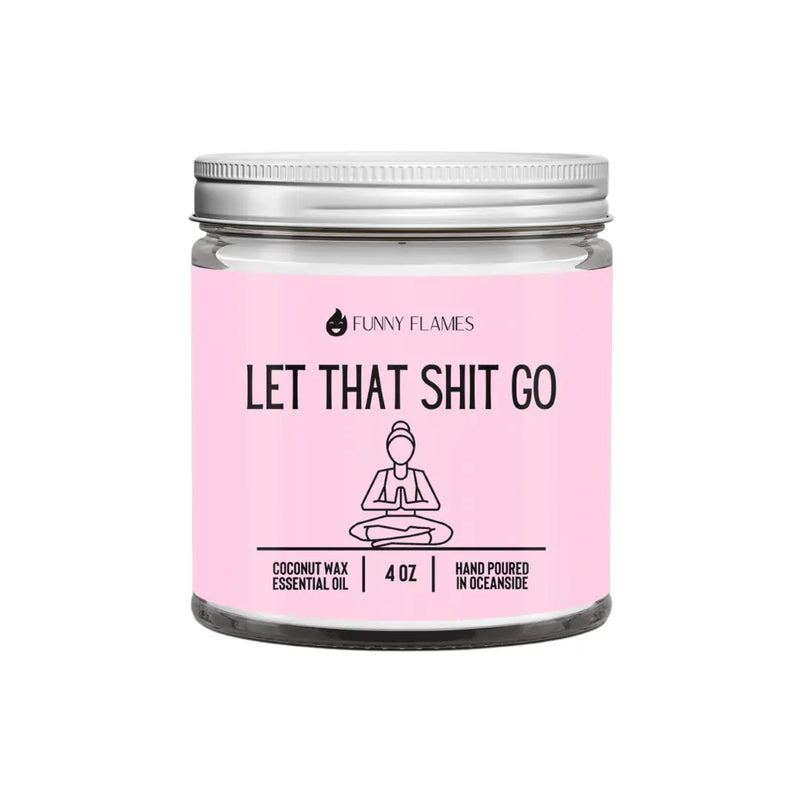 Let That Shit Go Lavender Candle
